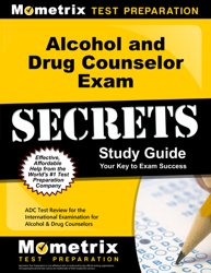 Alcohol and Drug Counselor Exam Secrets Study Guide
