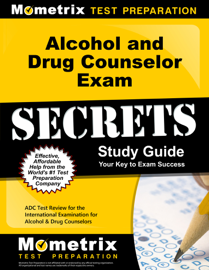 Alcohol and Drug Counselor Exam Secrets Study Guide
