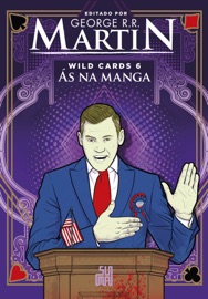 Wild Cards: Ás na manga - George R. R. Martin