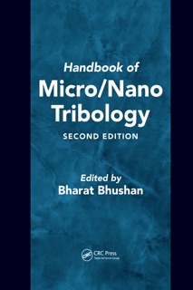 Handbook of Micro/Nano Tribology by Bharat Bhushan