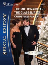 The Millionaire and the Glass Slipper - Christine Flynn