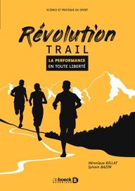 Révolution trail - Sylvain Bazin & Veronique Billat
