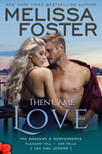 Then Came Love - Melissa Foster