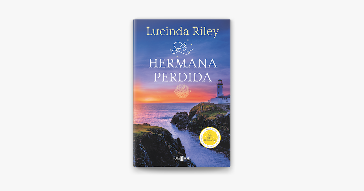 La hermana perdida (Las Siete Hermanas 7) (Éxitos) : Riley