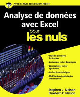 Analyse de données avec Excel Pour les Nuls by Stephen L. Nelson & Elizabeth C. Nelson