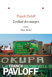 L'Enfant des marges - Franck Pavloff