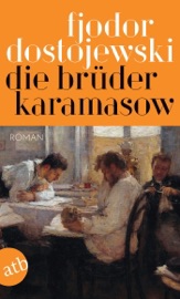 Die Brüder Karamasow - Fjodor Dostojewski