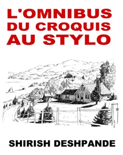 L'omnibus du croquis au stylo by Shirish Deshpande