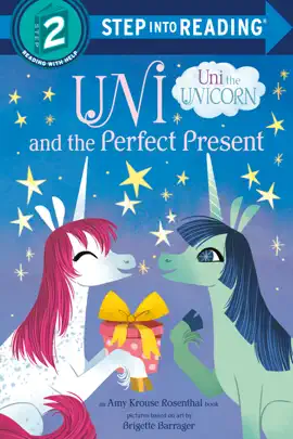 Read: Uni and the Perfect Present (Uni Book the Unicorn)