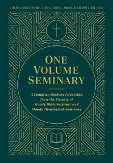 One Volume Seminary by Kerwin A Rodriguez, Laurie L Norris, Michael J. Boyle, Pamela MacRae, Timothy Downey, David Finkbeiner & John K. Goodrich