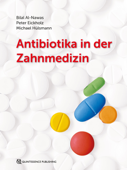 Antibiotika in der Zahnmedizin - Bilal Al-Nawas, Peter Eickholz & Michael Hülsmann