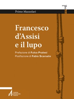 Francesco d'Assisi e il lupo by Primo Mazzolari
