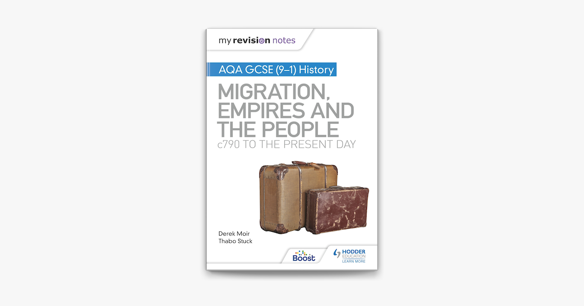 ‎My Revision Notes: AQA GCSE (9–1) History: Migration, Empires And The ...