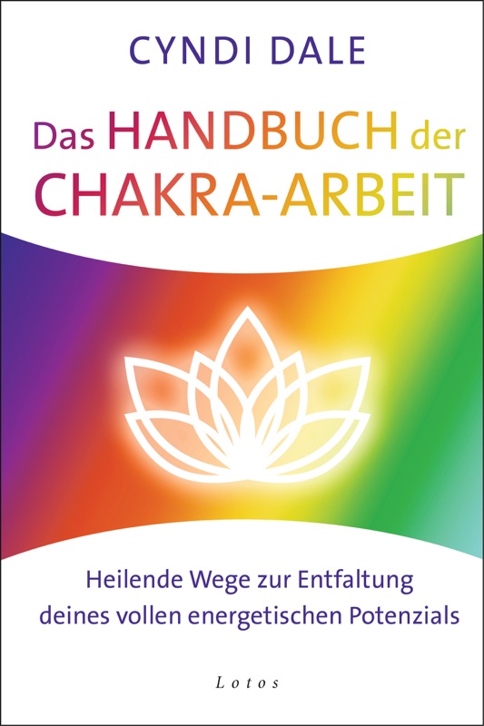 Das Handbuch der Chakra-Arbeit