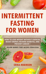 Intermittent Fasting for Women