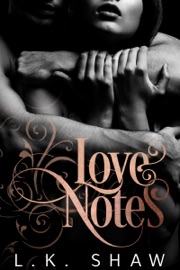 Love Notes - L.K. Shaw