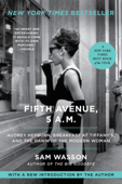 Fifth Avenue, 5 A.M. - Sam Wasson