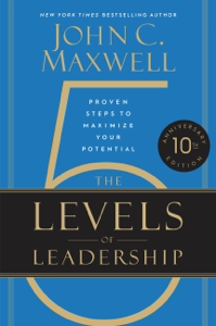 The 5 Levels of Leadership - John C. Maxwell Cover Art