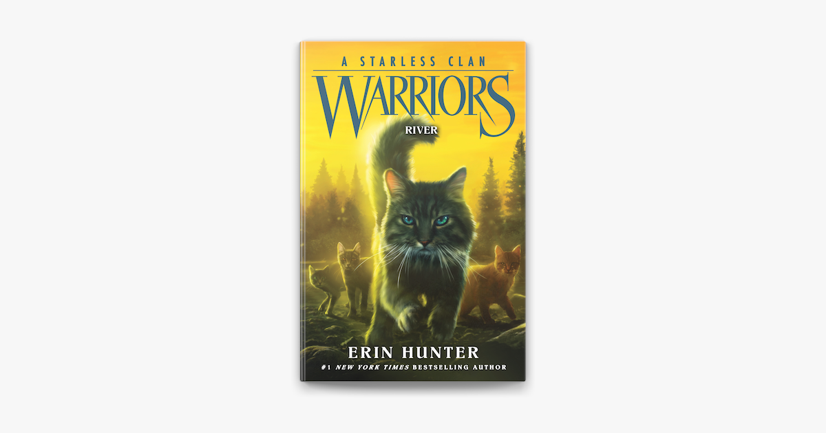 ‎Warriors: A Starless Clan #1: River by Erin Hunter (ebook) - Apple Books