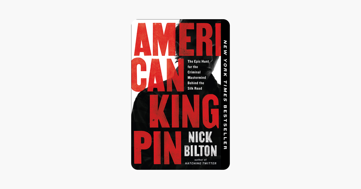 American Kingpin - Nick Bilton American Kingpin - Nick Bilton