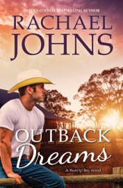 Outback Dreams (A Bunyip Bay Novel, #1) - Rachael Johns