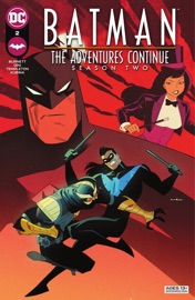 Batman: The Adventures Continue Season Two (2021-2021) #2 - Paul Dini, Alan Burnett & Ty Templeton