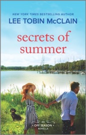 Secrets of Summer - Lee Tobin McClain