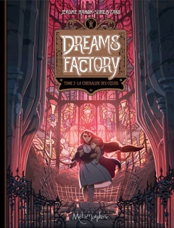 Dreams Factory T02 by Jérôme Hamon & Suheb Zako