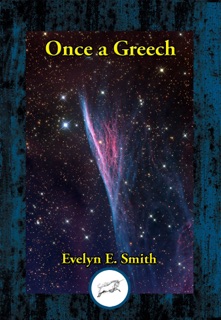 Once a Greech by Evelyn E. Smith