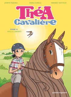 Théa cavalière - Tome 02 by Judith Peignen, Emma Schulz & Thierry Nouveau