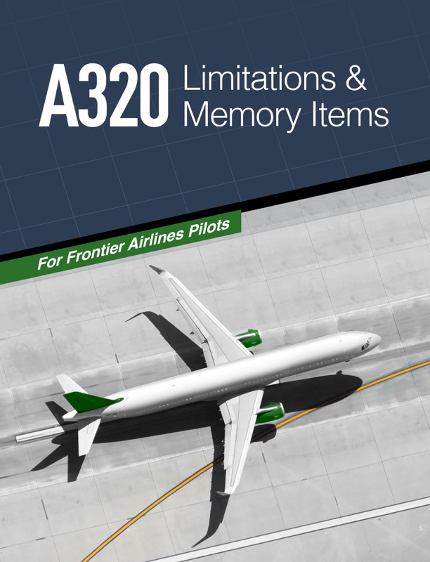 A320 Limitations & Memory Items
