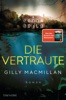 Die Vertraute von Gilly MacMillan