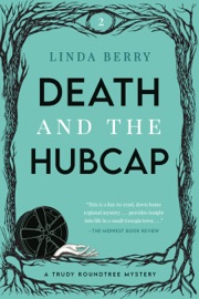 Death and the Hubcap - Linda Berry