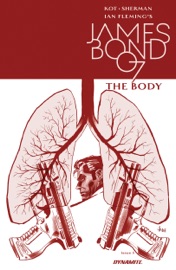 James Bond: The Body #5 - Ales Kot & Luca Casalanguida