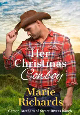 Her Christmas Cowboy by Marie Richards book