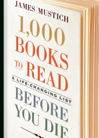 James Mustich - 1,000 Books to Read Before You Die artwork