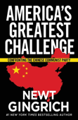 America's Greatest Challenge - Newt Gingrich