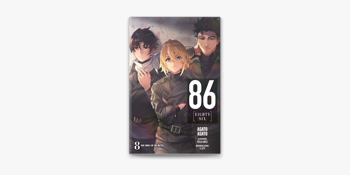 86-EIGHTY-SIX, Vol. 8 (light novel): Gun by Asato, Asato