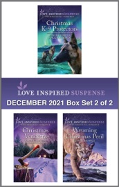 Love Inspired Suspense December 2021 - Box Set 2 of 2 - Maggie K. Black, Lenora Worth, Valerie Hansen & Kathie Ridings