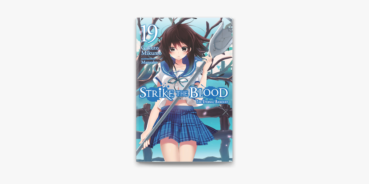 Strike the Blood, Vol. 3 - manga (Strike the Blood by Gakuto