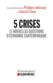 5 Crises - Various Authors, Philippe Askenazy & Daniel Cohen
