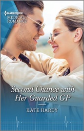 Second Chance with Her Guarded GP - Kate Hardy