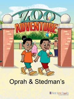 Oprah & Stedman's Zoo Adventure by Chad Kase
