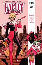Batman: White Knight Presents: Harley Quinn - Katana Collins & Matteo Scalera