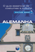 Alemanha - Culture Smart! - Barry Tomalin