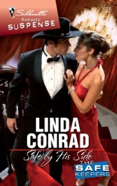 Safe by His Side - Linda Conrad