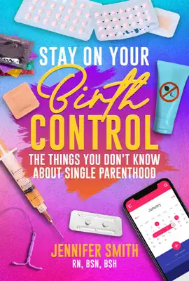 Read: Stay On Your Birth Control Book