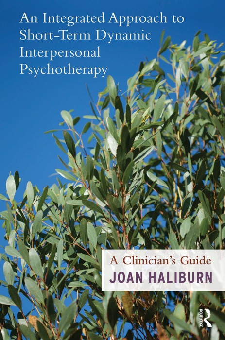 An Integrated Approach to Short-Term Dynamic Interpersonal Psychotherapy