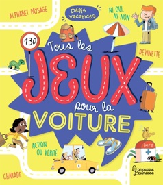 Tous les jeux pour la voiture - Sandra Lebrun & Ewa Lambrechts