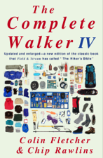 The Complete Walker IV - Colin Fletcher &amp; Chip Rawlins Cover Art